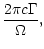 $\displaystyle \frac{2\pi c \Gamma}{\Omega},$