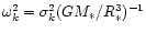 $\omega_k^2 = \sigma^2_k (G M_* / R_*^3)^{-1}$