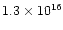 $1.3\times 10^{16}$