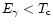 $E_{\gamma} < T_{\rm c}$