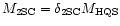 $M_{\rm 2SC} = \delta_{\rm 2SC} M_{\rm HQS}$