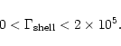 \begin{displaymath}0 < \Gamma_{\rm shell} < 2\times 10^{5}.
\end{displaymath}