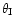 $\theta_{\rm I}$