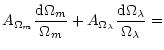 $\displaystyle A_{\Omega_m} \frac{{\rm d}\Omega_m}{\Omega_m} +
A_{\Omega_\lambda} \frac{{\rm d}\Omega_\lambda}{\Omega_\lambda} =$