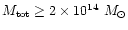 $M_{\rm tot}\ge 2 \times 10^{14}~M_{\odot}$