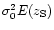 $\sigma _0^2 E(z_{\rm S})$