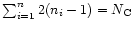 $\sum_{i=1}^n
2(n_i-1)=N_{\rm C}$