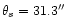 $\theta_{s} = 31.3\arcsec$