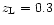 $z_{\rm L} = 0.3$