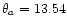 $\theta _a=13.54$