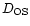 $D_{\rm OS}$