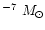 $^{-7}~M_{\odot}$