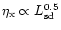 $\eta_{\rm x}\propto {{L}}_{\rm sd}^{0.5}$