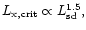 $L_{\rm x,crit}\propto {{L}}_{\rm sd}^{1.5},$