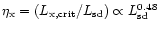 $\eta_{\rm
x}=(L_{\rm x,crit}/{{L}}_{\rm sd})\propto {{L}}_{\rm sd}^{0.48}$