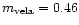 $m_{\rm vela}=0.46$
