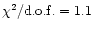 $\chi^2/{\rm d.o.f.}=1.1$
