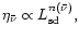 $\eta_{\bar
\nu}\propto {{L}}_{\rm sd}^{n(\bar {\nu})},$