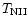 $T_{\rm NII}$