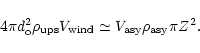 \begin{displaymath}4\pi d_{\rm o}^{2}\rho_{\rm ups}V_{\rm wind} \simeq V_{\rm asy}\rho_{\rm asy}\pi Z^{2}.
\end{displaymath}