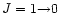 $J=1{\rightarrow }0$