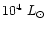 $10^4~L_\odot$
