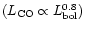 $(L_{\rm CO}\propto L_{\rm bol}^{0.8})$