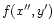 $f(x^{\prime\prime},y^{\prime})$