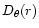 $D_{\theta}(r)$