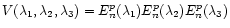 $V(\lambda_1,\lambda_2,\lambda_3)=E_n^p(\lambda_1)E_n^p(\lambda_2)E_n^p(\lambda_3)$