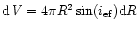 ${\rm d}{\it V}=4\pi R^2\sin (i_{\rm ef}){\rm d}R$