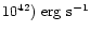 $10^{42})~{\rm erg~s}^{-1}$