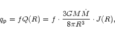 \begin{displaymath}
q_{\rm p}=fQ(R) = f\cdot\frac{3GM\dot{M}}{8\pi R^3}\cdot J(R),
\end{displaymath}