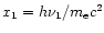 $x_1=h\nu_1/m_{\rm e}c^2$