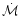 $\dot\mathcal{M}$