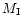 $M_{\rm I}$