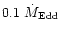 $0.1~\dot
M_{\rm Edd}$
