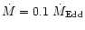$\dot M=0.1~\dot M_{\rm Edd}$