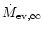 $\dot M_{\rm ev,\infty}$