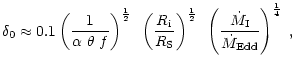 $\displaystyle \delta_0 \approx
0.1 \left(\frac{1}{\alpha~\theta ~f}\right)^\fra...
...frac{1}{2}
~\left(\frac{\dot M_{\rm I}}{\dot M_{\rm Edd}}\right)^\frac{1}{4}\;,$
