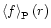 $\left\langle f \right\rangle_{\rm P}(r)$