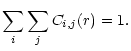 $\displaystyle %
\sum_i\sum_j C_{i,j}(r) = 1.$
