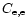 $C_{\rm e,e}$