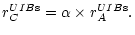 $\displaystyle r^{UIB{\rm s}}_{C} = \alpha \times r^{UIB{\rm s}}_{A}.$