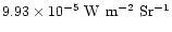 $9.93\times 10^{-5}~ \rm W~m^{-2}~Sr^{-1}$