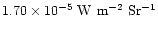$1.70\times 10^{-5}~ \rm W~m^{-2}~Sr^{-1}$