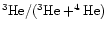 $^3{\rm He}/(^3{\rm He} + ^4{\rm He})$