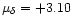 $\mu_{\delta}= +3.10$