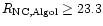 $R_{\rm NC,Algol} \ge 23.3$