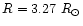 $R = 3.27~R_{\odot}$